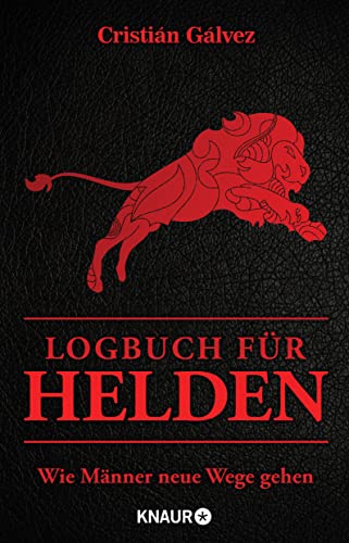 Stock image for Logbuch fr Helden: Wie Mnner neue Wege gehen for sale by medimops