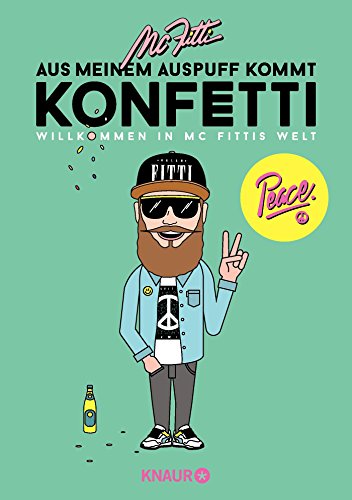 9783426787052: MC Fitti: Aus meinem Auspuff kommt Konfetti