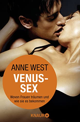 9783426787328: Venus-Sex: Wovon Frauen trumen und wie sie es bekommen