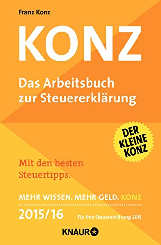 9783426787885: Konz: Das Arbeitsbuch zur Steuererklrung 2015/2016