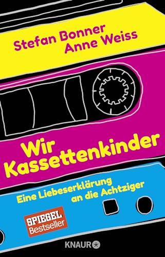 Stock image for Wir Kassettenkinder: Eine Liebeserklrung an die Achtziger for sale by medimops