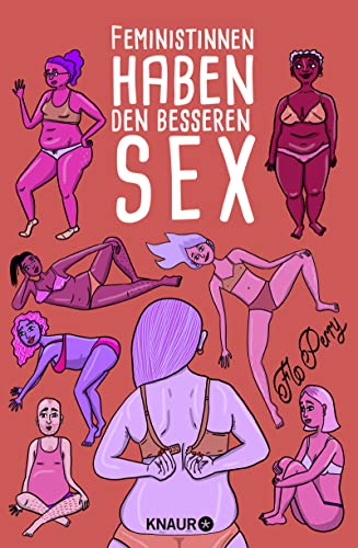 9783426790762: Feministinnen haben den besseren Sex
