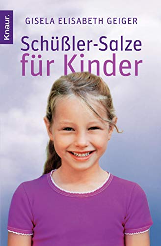 Schüßler-Salze für Kinder - Elisabeth Geiger Gisela