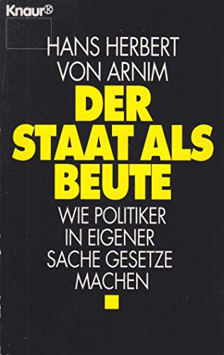 Der Staat als Beute - Hans H. von Arnim