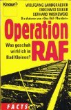 Stock image for Operation RAF. Was geschah wirklich in Bad Kleinen? for sale by medimops