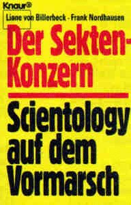 Der Sekten-Konzern. Scientology auf dem Vormarsch - Billerbeck, Liane Von; Nordhausen, Frank