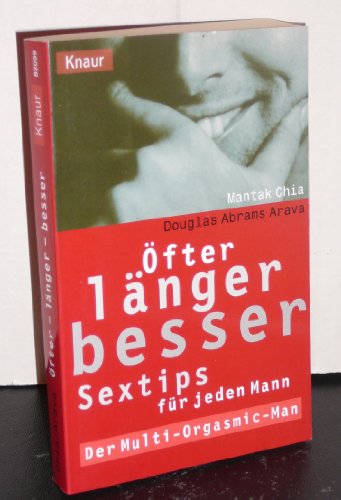 9783426820995: Öfter, länger, besser. Sextips für den Mann. Der Multi- Orgasmic- Man.