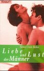 Imagen de archivo de Liebe und Lust der Frauen / Liebe und Lust der Mnner. Ihre geheimen sexuellen Wnsche und ngste. a la venta por medimops