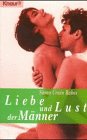 Stock image for Liebe und Lust der Frauen / Liebe und Lust der Mnner. Ihre geheimen sexuellen Wnsche und ngste. for sale by medimops