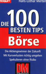 Beispielbild fr Brse: Die 100 besten Tips (Knaur Taschenbcher. Ratgeber) zum Verkauf von Versandantiquariat Felix Mcke