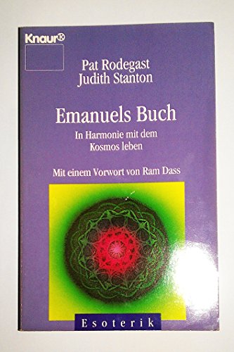 Stock image for Emanuels Buch. In Harmonie mit dem Kosmos leben. ( Esoterik). for sale by medimops