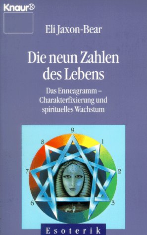 9783426860144: Die neun Zahlen des Lebens. Das Enneagramm - Charakterfixierung und spirituelles Wachstum