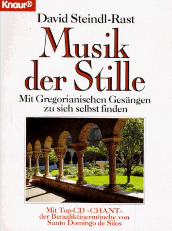 Stock image for Musik der Stille. Mit CD. Mit Gregorianischen Gesngen zu sich selbst finden. for sale by Martin Greif Buch und Schallplatte