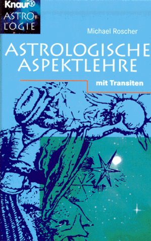 9783426861387: Astrologische Aspektlehre