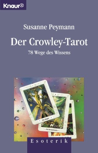 Imagen de archivo de Der Crowley- Tarot. 78 Wege des Wissens. a la venta por medimops