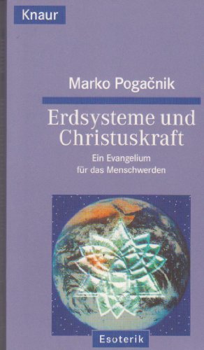 Beispielbild fr Erdsysteme und Christuskraft. Ein Evangelium fr das Menschwerden. zum Verkauf von medimops