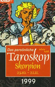Stock image for Das persnliche Taroskop 1999: Skorpion 24.10.-22.11. for sale by Buchstube Tiffany
