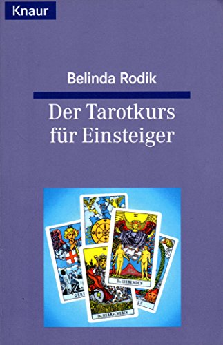Stock image for Der Tarotkurs fr Einsteiger for sale by medimops