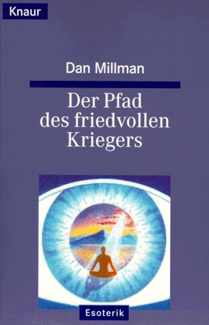 Beispielbild fr Der Pfad des friedvollen Kriegers. zum Verkauf von medimops