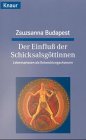 Stock image for Der Einflu der Schicksalsgttinnen. Lebensphasen als Entwicklungschancen. for sale by medimops