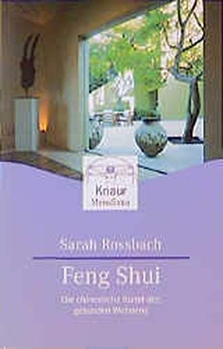 Feng- Shui. Die chinesische Kunst des gesunden Wohnens. (9783426870365) by Rossbach, Sarah