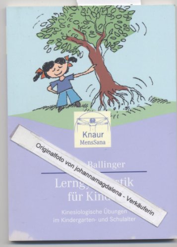 Beispielbild fr Lerngymnastik fr Kinder: Kinesiologische bungen im Kindergarten- und Schulalter zum Verkauf von medimops