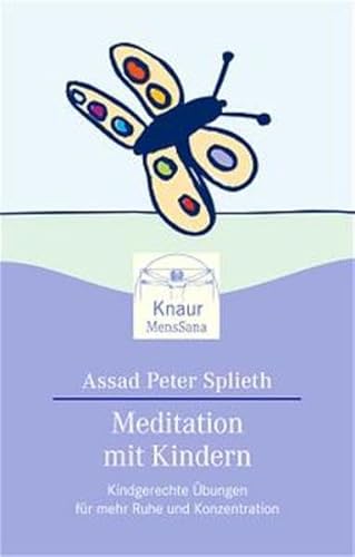 Beispielbild fr Meditation fr Kinder - Kindgerechte bungen fr mehr Ruhe und Konzentration zum Verkauf von Versandantiquariat Kerzemichel