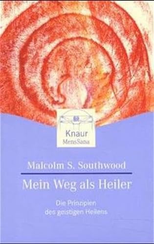 Imagen de archivo de Mein Weg als Heiler. Die Prinzipien des geistigen Heilens. a la venta por medimops