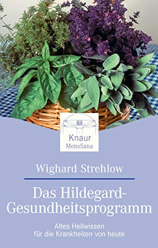 Beispielbild fr Das Hildegard-Gesundheitsprogramm: Altes Heilwissen fr die Krankheiten von heute zum Verkauf von medimops