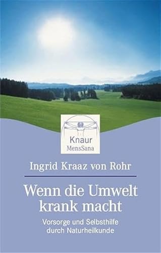 Beispielbild fr Wenn die Umwelt krank macht Vorsorge und Selbsthilfe durch Naturheilkunde zum Verkauf von Antiquariat Smock