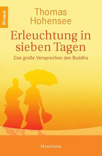 Beispielbild fr Erleuchtung in sieben Tagen: Das groe Versprechen des Buddha zum Verkauf von medimops