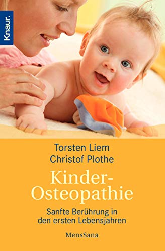 Stock image for Kinderosteopathie: Sanfte Berhrung in der ersten Lebensjahren for sale by medimops
