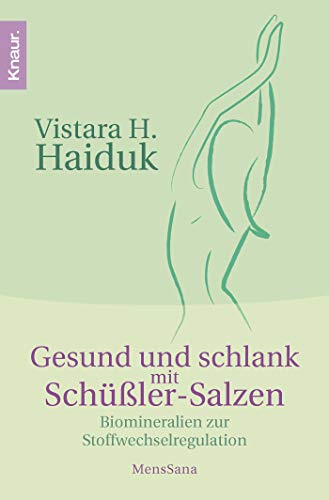 Beispielbild fr Gesund und schlank mit Schler-Salzen: Biomineralien zur Stoffwechselregulation zum Verkauf von medimops