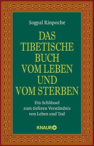 9783426875285: Das tibetische Buch vom Leben und vom Sterben: Ein Schlssel zum tieferen Verstndnis von Leben und Tod