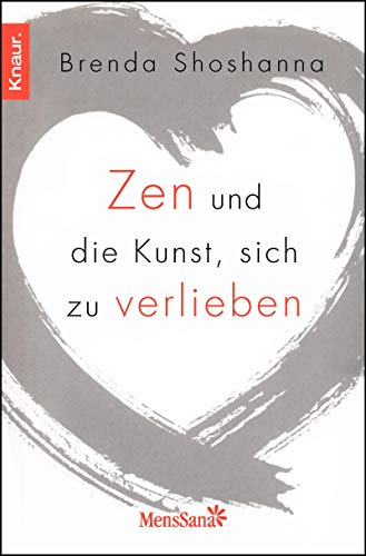 Zen und die Kunst, sich zu verlieben - Shoshanna, Brenda