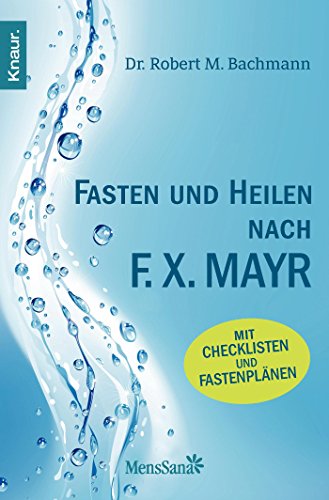 9783426876084: Fasten und heilen nach F.X. Mayr