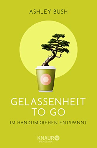 Imagen de archivo de Gelassenheit to go -Language: german a la venta por GreatBookPrices