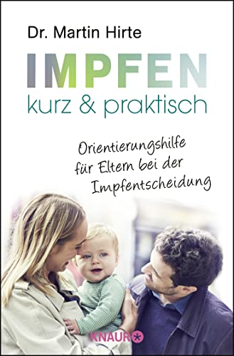 Beispielbild fr Impfen kurz & praktisch: Orientierungshilfe fr Eltern bei der Impfentscheidung zum Verkauf von medimops