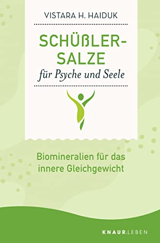 Beispielbild fr Schler-Salze fr Psyche und Seele: Biomineralien fr das innere Gleichgewicht zum Verkauf von Revaluation Books