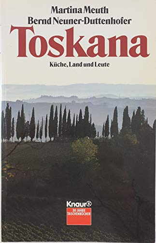 Stock image for Toskana. Kche, Land und Leute. for sale by medimops