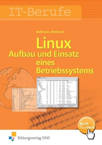 Beispielbild fr Linux: Aufbau und Einsatz eines Betriebssystems zum Verkauf von medimops