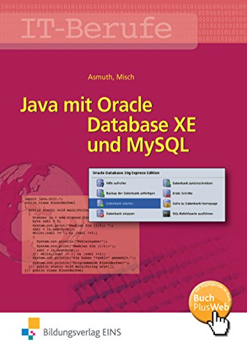 Beispielbild fr Java mit Oracle Database XE und MySQL: Lehr-/Fachbuch zum Verkauf von medimops