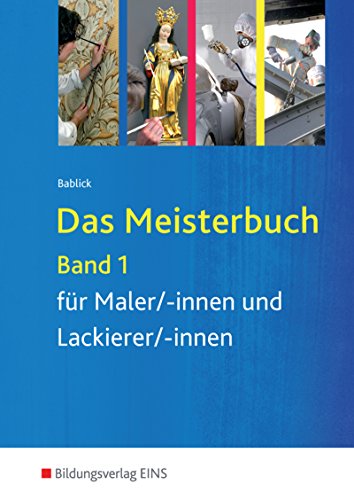 Beispielbild fr Das Meisterbuch fr Maler/-innen und Lackierer/-innen 1 zum Verkauf von medimops