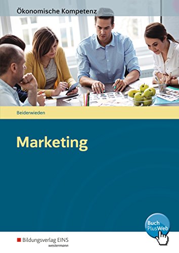 Beispielbild fr konomische Kompetenz: Marketing: Ein komptenzorientiertes Informations- und Arbeitsbuch zum Verkauf von medimops