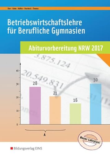 Stock image for BWL mit Rechnungswesen und Controlling fr Berufliche Gymnasien: Abiturvorbereitung NRW 2013 Aufgabenband for sale by medimops