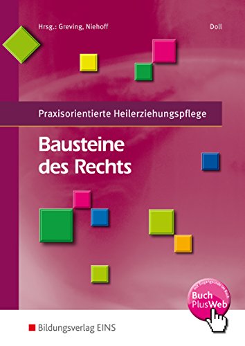 Bausteine des Rechts. Lehrbuch: Praxisorientierte Heilerziehungspflege. Lehrbuch - Erhard Doll