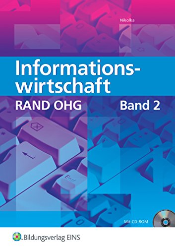 Stock image for RAND OHG - Informationswirtschaft / Finanzbuchhaltung / Textverarbeitung / DV-Programme. / Informationswirtschaft: Band 2 for sale by Antiquariat Leon Rterbories