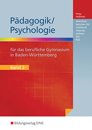 9783427050186: Pdagogik / Psychologie fr das berufliche Gymnasium in Baden-Wrttemberg: Schlerband 2