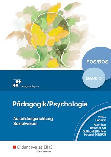 9783427050681: Pdagogik/Psychologie fr die Berufliche Oberschule3. Schlerband. Bayern