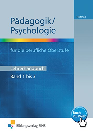 9783427051282: Pdagogik/Psychologie fr die berufliche Oberstufe: Lehrerhandbuch - mit online Zusatzmaterial!
